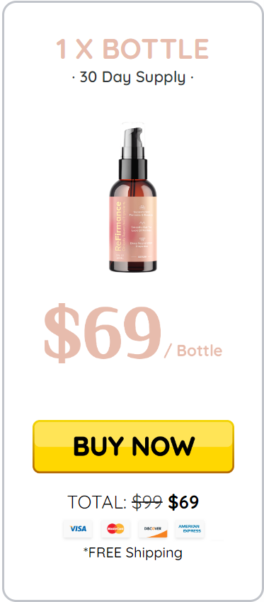 refirmance-1-bottle-price-Just-$69/Bottle-Only!